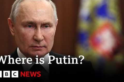 Where is Russian President Vladimir Putin? – BBC News