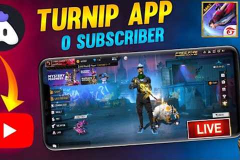 Turnip App se Live Stream kaise kare 2023| How to Live stream in free fire youtube with turnip app