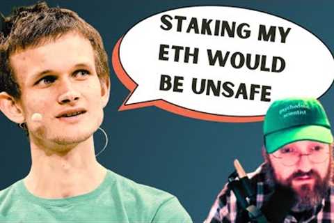 Ethereum Staking Too Dangerous for Vitalik!