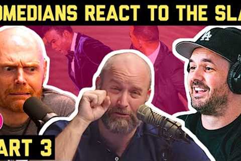 Every Comedian's Reaction to Will Smith Slapping Chris Rock [PART THREE]