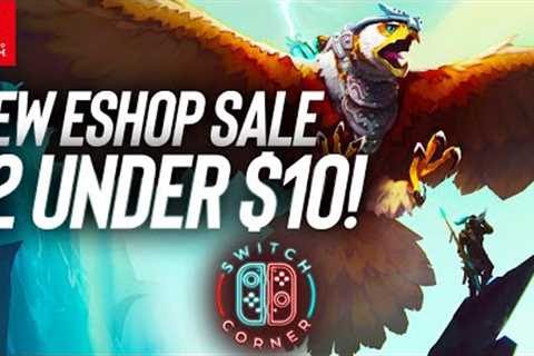 New Nintendo ESHOP Sale Has Some Gems! 12 Under $10! Nintendo Switch ESHOP Deals