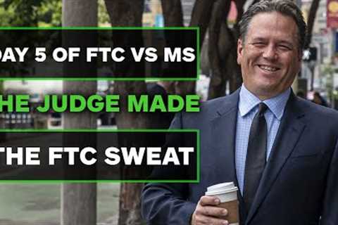 Day 5 of The FTC vs Microsoft Trial - The Judge vs The FTC