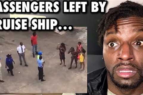 Carnival Passengers Left By Cruise Ship
