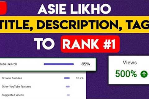 Title, Description, Tags Writing secret (5x Views) | How to rank YouTube video 2022 | YouTube SEO