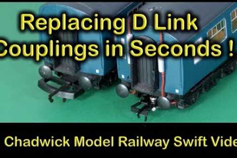 REPLACING D LINK COUPLINGS IN SECONDS at Chadwick Model Railway | 196.