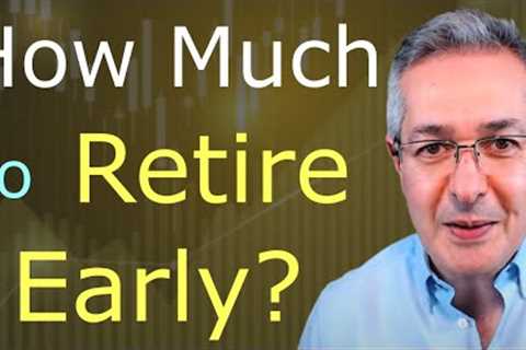 How Much To Invest To Retire Early