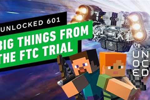 Xbox vs. FTC Trial: 7 Big Things We’ve Learned So Far – Unlocked 601