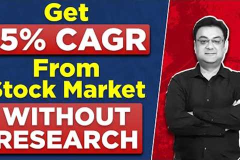 How to earn 15% CAGR from Stock Market WITHOUT ANY KNOWLEDGE | Raghav Value Investing