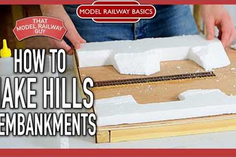 How To Make Hills &amp; Embankments - Model Railway Basics: Episode Four