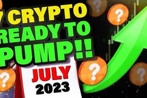 🚨CRYPTO PUMP ALERT🚨  Top 7 Altcoins For JULY 2023