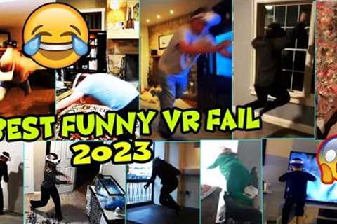 BEST VR FAIL FUNNY 2023 - Virtual Reality Fails Compilation 2023 - Funny Video