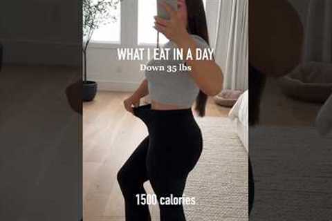 🔥 35 Lbs Down! Here's What I Eat In A Day To Lose Weight! #whatieatinaday #weightloss