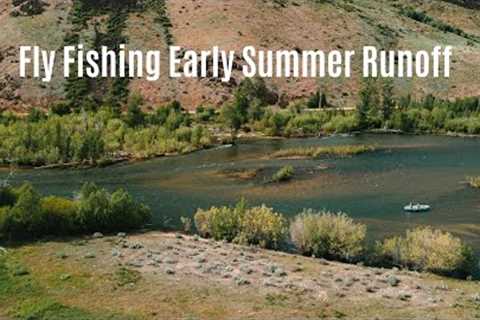 RAFTING AND FLY FISHING RUNOFF  - An Early Summer Guides Day Off