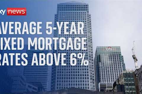 Banking Rates: Five-year fixed mortgage rate nudges over 6%