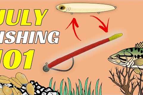 Everything You Need To Know About Fishing In July