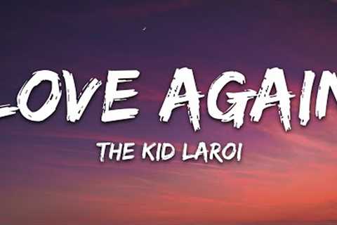 The Kid LAROI - Love Again (Lyrics)