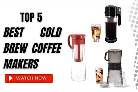 Best Cold Brew Coffee Makers On Amazon / Top 5 Product ( Reviewed &amp; Tested )
