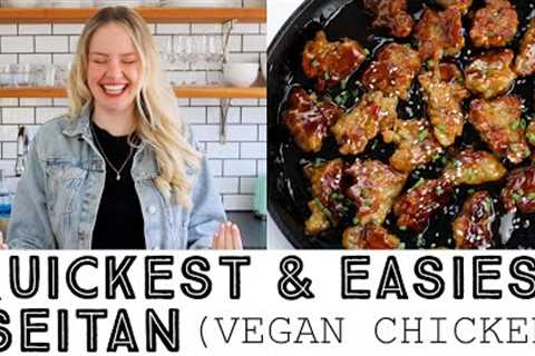 Quickest &amp; Easiest Seitan Recipe (Vegan Chicken)