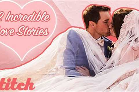 12 Real Love Stories From Real People That Prove True Love Exists | Stitch
