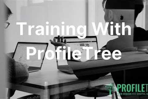 Training with ProfileTree | Business Training | SEO | Web Design | Video Marketing | Social Media