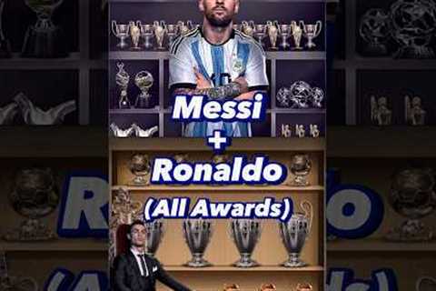 Messi VS Ronaldo All Awards 😲🔥(World Cup, Ballon D'or, The Best, Champions League) 😈💪💥