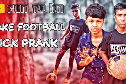 Fake Football Kick Prank | Prank Video 2023 |  So Funny Reaction 🤣 #prank #funnyvideo @FUNTVBN