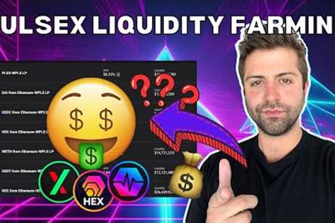 Can You Make Money Liquidity Providing On PulseX? PulseChain Liquidity Farms Explained