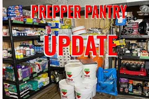 PREPPER PANTRY UPDATE