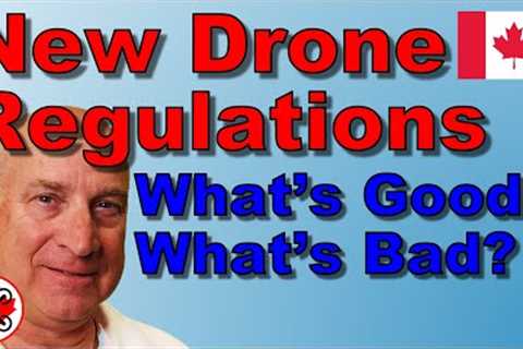 New Canadian Drone / RPAS Regulations are coming!  Let's check them out!