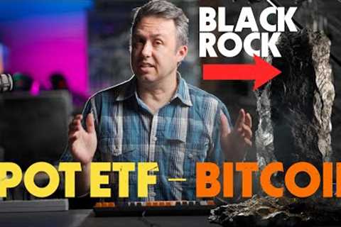 BlackRock Filing Bitcoin ETF - BTC on the Stock Market