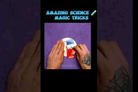Amazing Science 🧪 Magic Tricks 🔮 Part 2 #shorts #magic