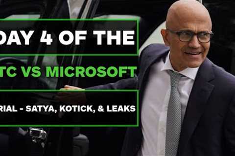 Day 4 of The FTC vs Microsoft Trial Saw Satya, Kotick, &amp; Leaked Documents