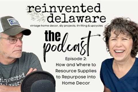 How and Where to Resource Supplies to Repurpose into Home Decor