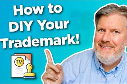 How to register a trademark: The steps you need to take in 2023
