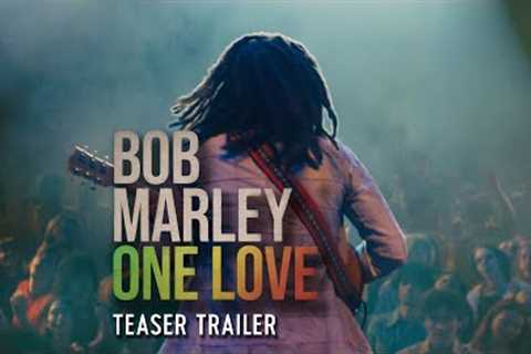 Bob Marley: One Love - Teaser Trailer (2024 Movie)