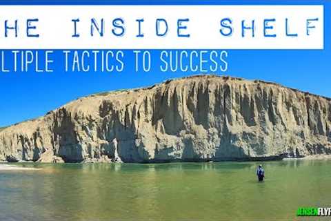 Multiple Tactics to Fly Fishing Success on the Inside Bend Gravel Shelf