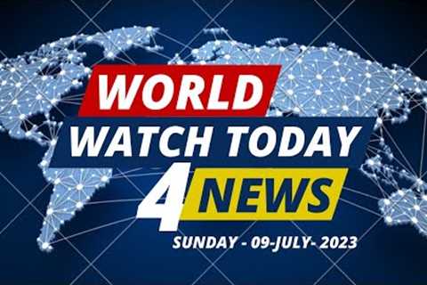 Today's Global Headlines - July 9th, 2023: A Roundup of the Top 4 News