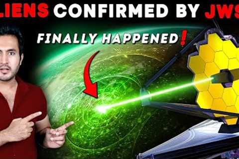 FINALLY HAPPENED! James Webb Telescope Reveals Alien Life Exists