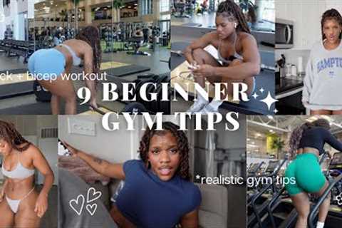 9 BEGINNER GYM TIPS | *realistic tips, full back + bicep workouts, gym anxiety advice