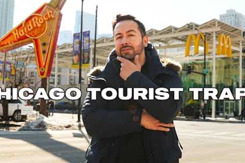 CHICAGO'S WORST TOURIST TRAPS // What NOT to do in CHICAGO - Travel Tips from a Local (4K Vlog)