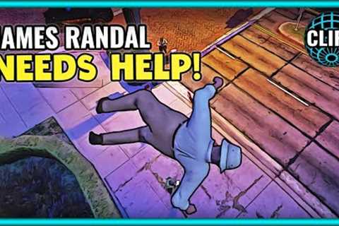 JAMES RANDAL NEEDS HELP!