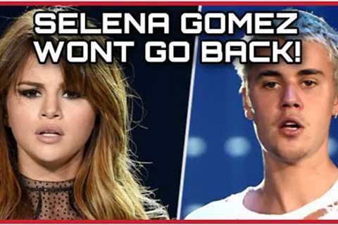 SELENA GOMEZ SPEAKS OUT ABOUT TOXIC PAST RELATIONSHIP!
