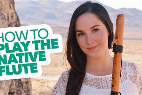 Learn How To Play The Native Flute! | High Spirits Flutes Coupon Code: Gina for 15% off!