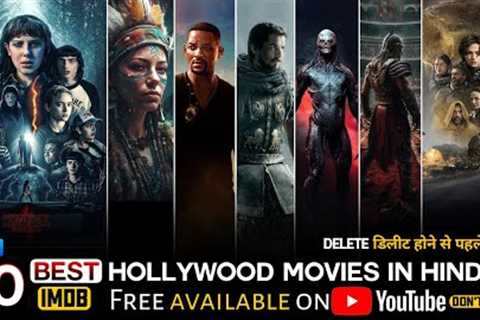 Top 10 Best Action and Adventure Hollywood Movies On Youtube | new hollywood movies