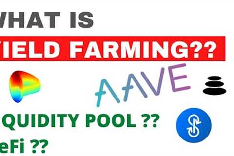 WHAT IS YIELD FARMING &amp; LIQUIDITY POOLS? FULL DEFI WORKING EXPLAINED | HINDI