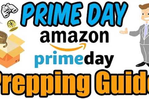 Amazon Prime Day PREPPING ITEM Guide - What to buy!
