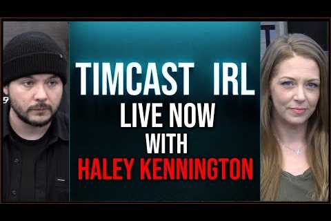 Timcast IRL - WW3 Looms, BRICS Preps Gold Backed Currency, Ukraine May Join NATO w/Haley Kennington