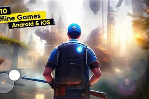 Top 15 Best Offline Games for Android &amp; iOS 2023 | top 10 offline games for android | High..