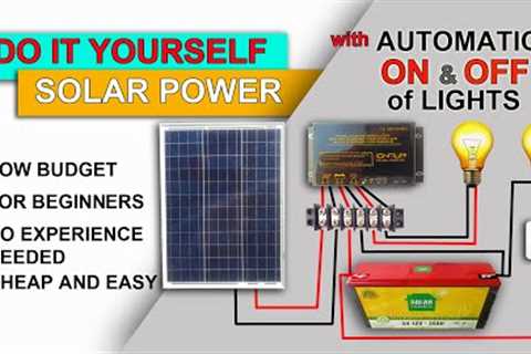 Do it Yourself Solar power setup, Simple, Cheap and Easy with auto On/Off Lights control (TAGALOG)