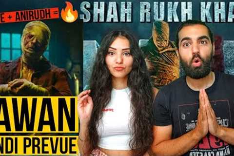 🇮🇳 REACTING TO JAWAN HINDI PREVUE! | BOLLYWOOD + KOLLYWOOD = 🔥🔥🔥